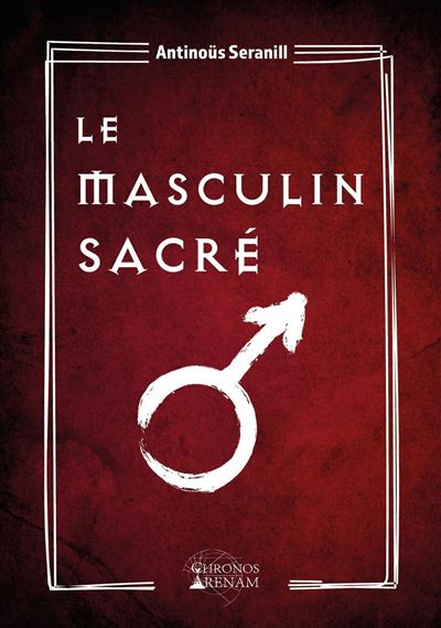 Le masculin sacre