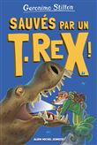 Sur l'île des derniers dinosaures - tome 7 - Sauvés par un T-Rex !