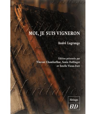 Moi, je suis vigneron