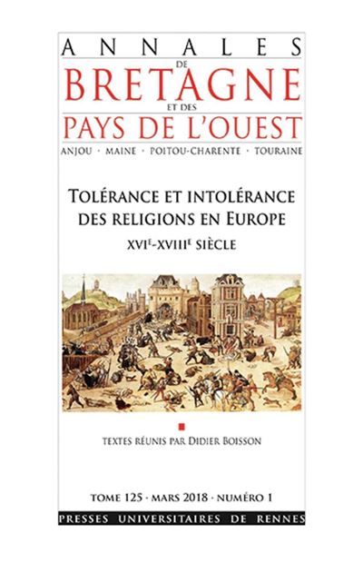 Tolerance et intolerance des religions en europe 16e-18e sie