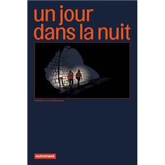 Un jour dans la nuit