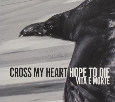 Cross my heart, hope to die