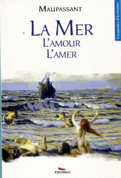 La mer, l'amour, l'amer