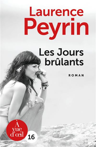 Les jours brûlants