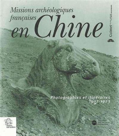 Missions archéologiques françaises en Chine