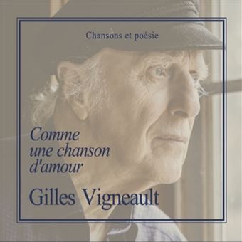 Gilles Vigneault - 1