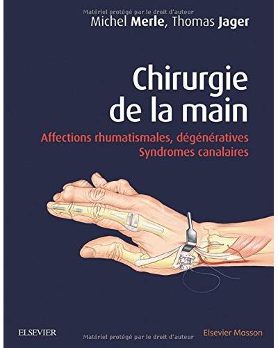 Chirurgie de la main - Michel Merle - cartonné