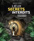 Lieux secrets et interdits