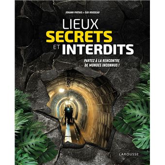 Lieux secrets et interdits