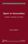 Sport et innovation : stratégies, techniques et produits