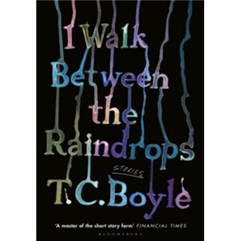 I Walk Between the Raindrops