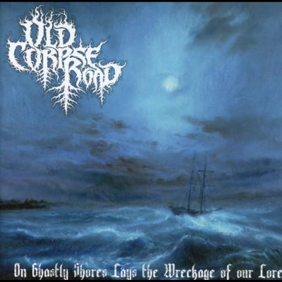 On Ghastly Shores Lays Wreckage