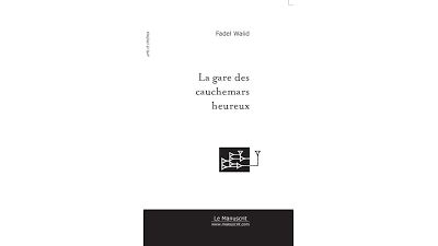 La gare des cauchemars heureux
