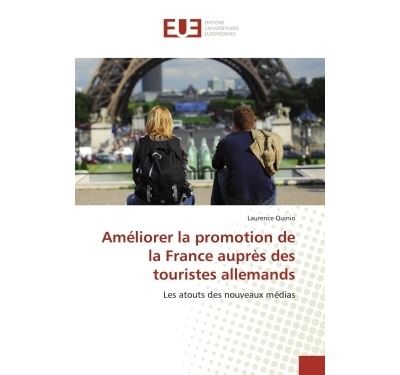 Ameliorer la promotion de la france aupres des touristes all