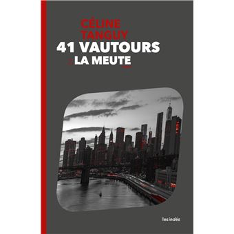 41 Vautours - 2. La Meute