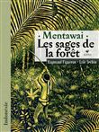 Mentawai les sages de la forêt