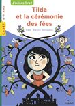 Tilda et la cérémonie des fées