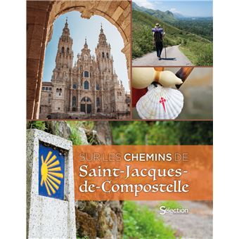 Sur les chemins de Saint-Jacques-de-Compostelle