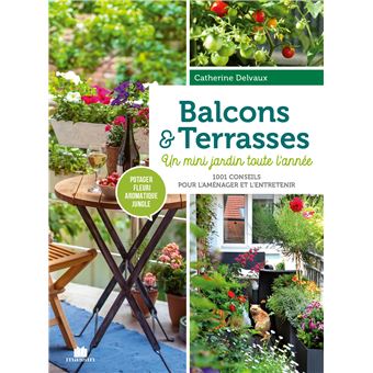 Balcons et terrasses : potager fleuri aromatique jungle