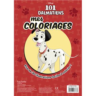 DISNEY CLASSIQUES - Mes Coloriages - Les 101 Dalmatiens