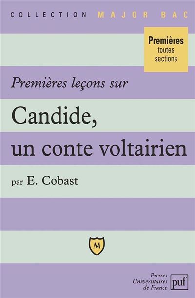 Premières leçons sur Candide, un conte voltairien