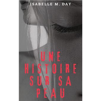 Une histoire sur sa peau