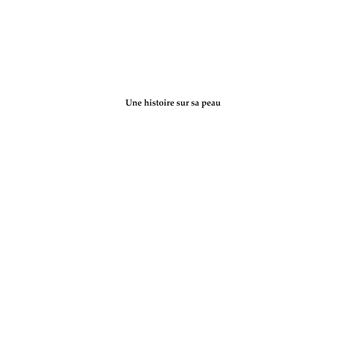 Une histoire sur sa peau