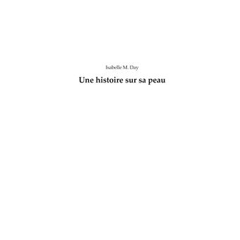 Une histoire sur sa peau