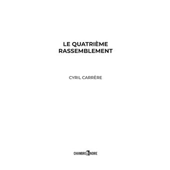 La quatrième rassemblement