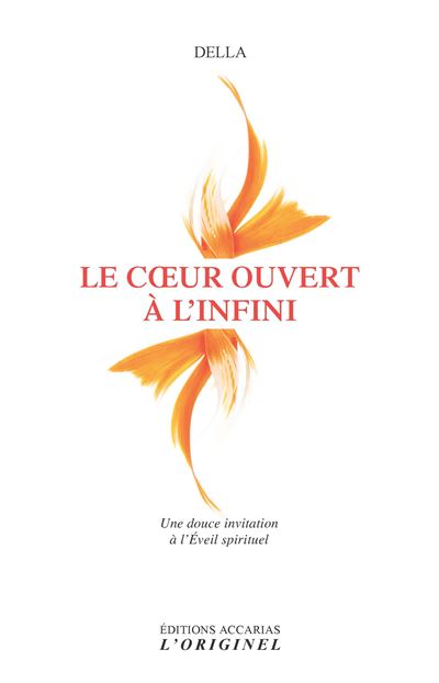 Le cœur ouvert à l'infini