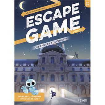 Escape Game Junior. Qui a volé la Joconde ?