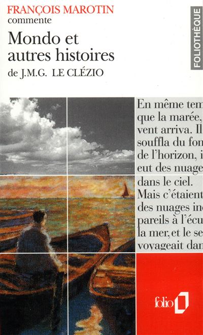 Mondo Et Autres Histoires De J M G Le Clézio Essai Et Dossier