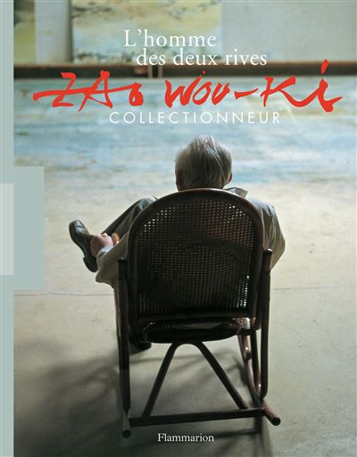 Zao wou-ki l'homme des deux rives
