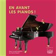 En avant les pianos !