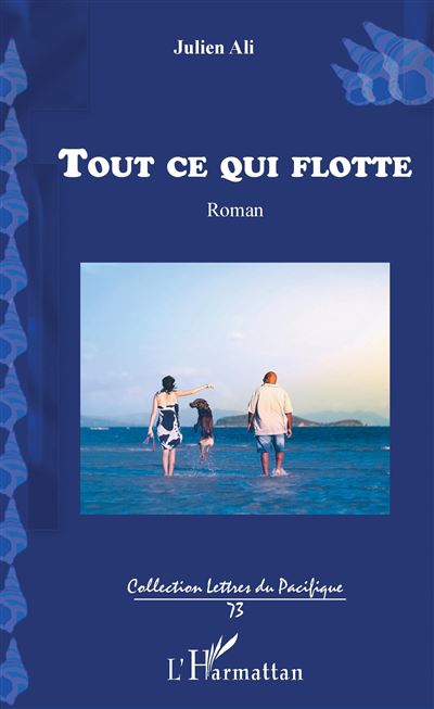 Tout ce qui flotte - Julien Ali - broché