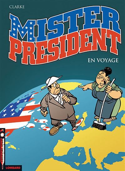 Mister President - En voyage