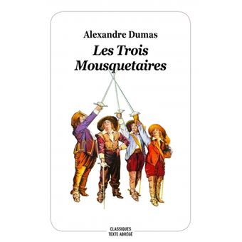 Les trois mousquetaires - nouvelle edition
