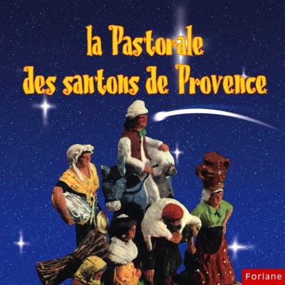 Pastorale des santons de provence