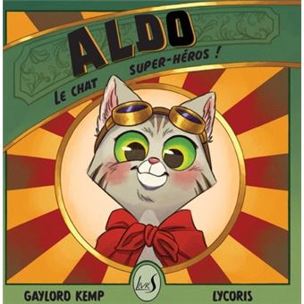 Aldo, le chat super-héros