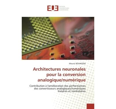Architectures neuronales pour la conversion analogique-numérique