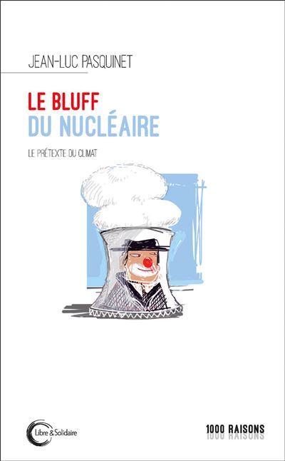 Le bluff du nucléaire