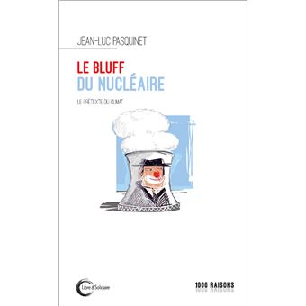 Le bluff du nucléaire