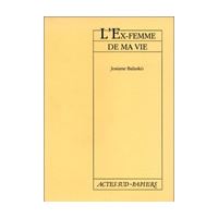 L'Ex-femme de ma vie