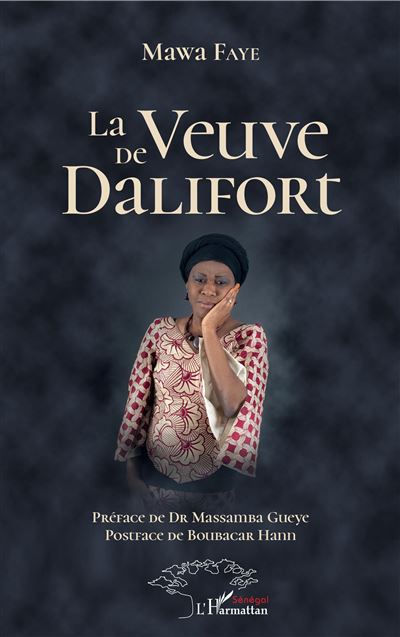 La Veuve de Dalifort - Mawa Faye - broché