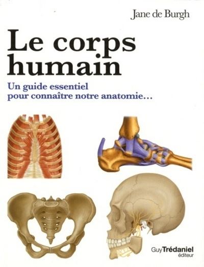 La bible du corps humain