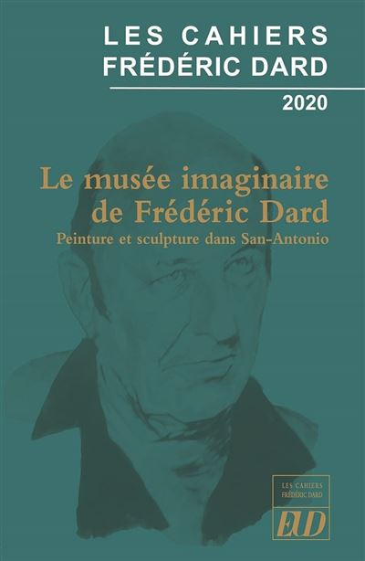Cah.frederic dard,2019-4:le musee imaginaire de f.dard