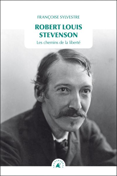 Robert louis stevens les chemins de la liberte