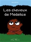 Les cheveux de Médélice