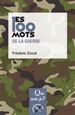 Les 100 mots de la guerre