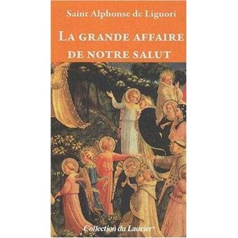 La grande affaire de notre salut